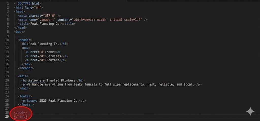 Step 2 — Open your HTML file in a text editor (or IDE for developers) and find the </body> tag.